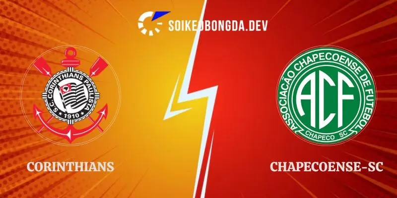 Soi Kèo Corinthians vs Chapecoense-SC 05h30 Ngày 07/09 VĐQG Brazil